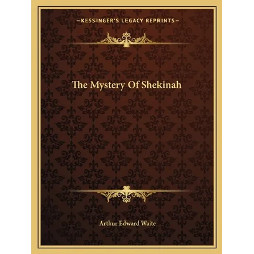 The Mystery Of Shekinah - Paperback | Books | Wiccan Center