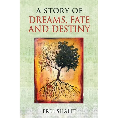 A Story of Dreams, Fate and Destiny - Paperback | Books | Wiccan Center