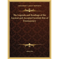 The Legenda and Readings of the Ancient and Accepted Scottish Rite of Freemasonry - Hardcover | Books | Wiccan Center