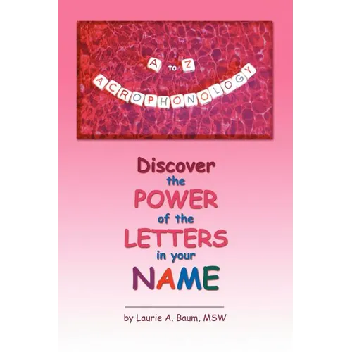 A to Z Acrophonology: Discover the Power of the Letters in Your Name - Paperback | Books | Wiccan Center