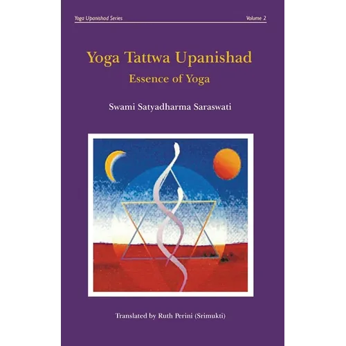 Yoga Tattwa Upanishad: Essence of Yoga - Paperback | Books | Wiccan Center
