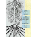 The Sepher Yetzirah and the Qabalah: Esoteric Classics: Studies in Kabbalah - Paperback | Books | Wiccan Center