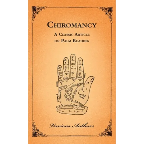 Chiromancy - A Classic Article on Palm Reading - Hardcover | Books | Wiccan Center