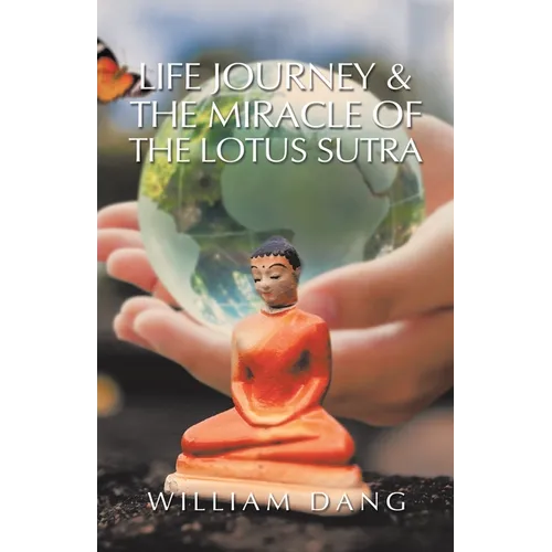 Life Journey & the Miracle of the Lotus Sutra - Paperback | Books | Wiccan Center