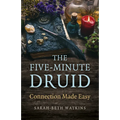 The Five-Minute Druid - Paperback | Books | Wiccan Center