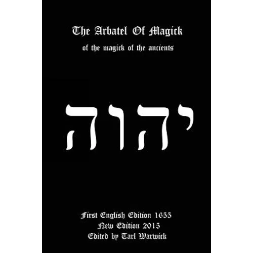 The Arbatel of Magick: Of the Magick of the Ancients - Paperback | Books | Wiccan Center
