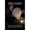 Druidry: A Practical & Inspirational Guide - Paperback | Books | Wiccan Center