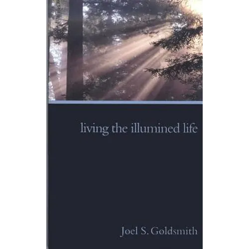 Living the Illumined Life - Paperback | Books | Wiccan Center