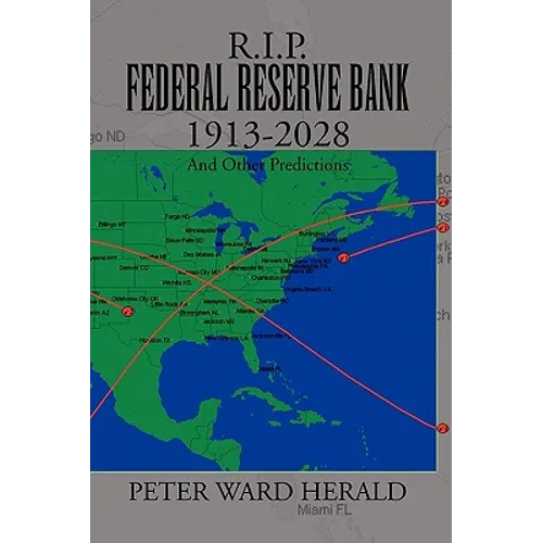 R.I.P. Federal Reserve Bank 1913-2028 - Paperback | Books | Wiccan Center