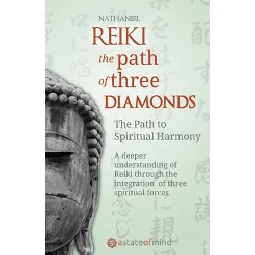 Reiki. The Path of Three Diamonds: The Path to Spiritual Harmony - Paperback | Books | Wiccan Center