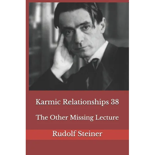 Karmic Relationships 38: The Other Missing Lecture - Paperback | Books | Wiccan Center