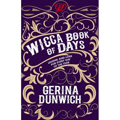 The Wicca Book of Days: Legend and Lore for Every Day of the Year - Paperback | Books | Wiccan Center