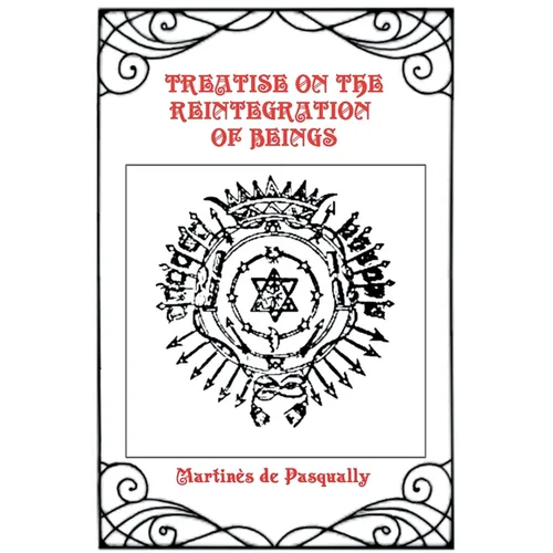 Treatise on the Reintegration of Beings - Paperback | Books | Wiccan Center