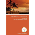 The Heart of Mysticism: Volume I - The 1954 Infinite Way Letters - Paperback | Books | Wiccan Center
