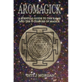 Aromagick: A Scentual Journey Through The Ritual Year - Paperback | Books | Wiccan Center