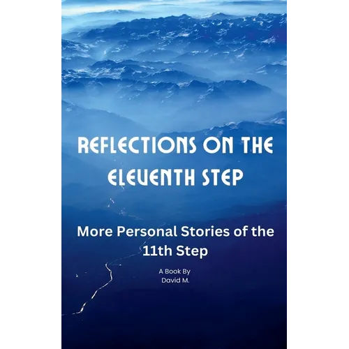 Reflections on the Eleventh Step - Paperback | Books | Wiccan Center