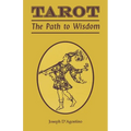 Tarot: The Path to Wisdom - Paperback | Books | Wiccan Center