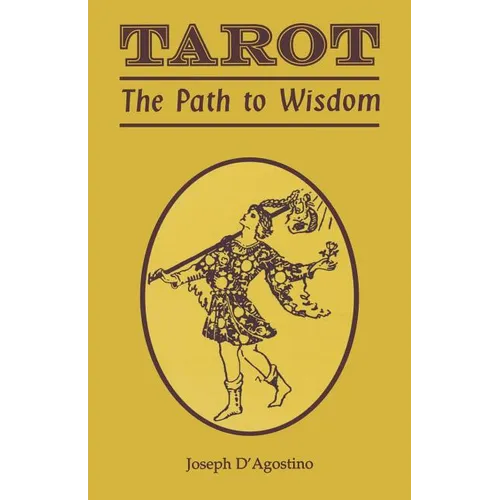 Tarot: The Path to Wisdom - Paperback | Books | Wiccan Center