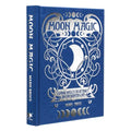 Moon Magic: Lunar Spells to Attract an Enchanted Life - Hardcover