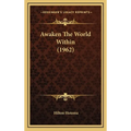 Awaken The World Within (1962) - Hardcover | Books | Wiccan Center
