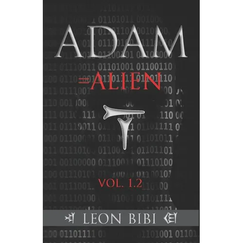 Adam = Alien: Unveiling Our True Origins - Paperback | Books | Wiccan Center