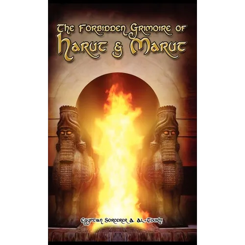 The Forbidden Grimoire Of Harut And Marut - Hardcover | Books | Wiccan Center