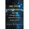 Are You a Lightworker, Eagle, Chosen One, Child of Light, Alien Soul? - Paperback | Books | Wiccan Center