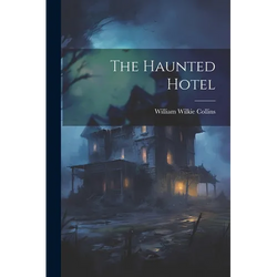 The Haunted Hotel - Paperback | Books | Wiccan Center