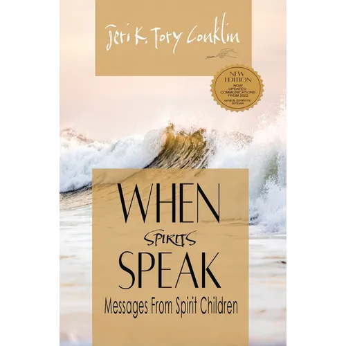 When Spirits Speak: Messages from Spirit Children - Paperback | Books | Wiccan Center