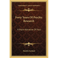 Forty Years Of Psychic Research: A Plain Narrative Of Fact - Paperback | Books | Wiccan Center