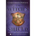 The Witch's Shield: Protection Magick and Psychic Self-Defense - Paperback | Books | Wiccan Center