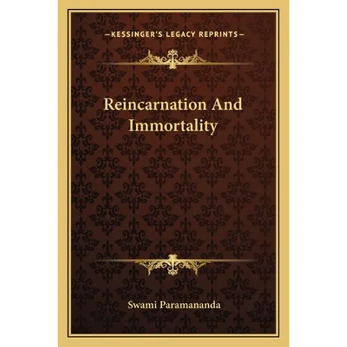Reincarnation And Immortality - Paperback | Books | Wiccan Center