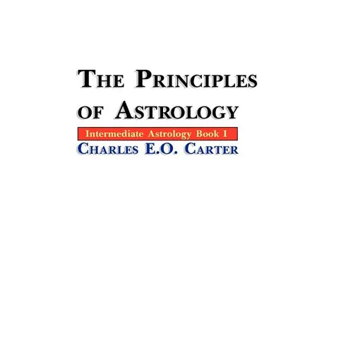 The Principles of Astrology - Paperback | Books | Wiccan Center