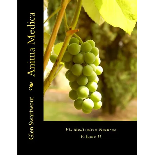 Anima Medica: Vis Medicatrix Naturae - Paperback | Books | Wiccan Center
