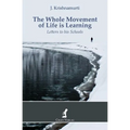The Whole Movement of Life is Learning: Letters to his Schools - Paperback | Books | Wiccan Center