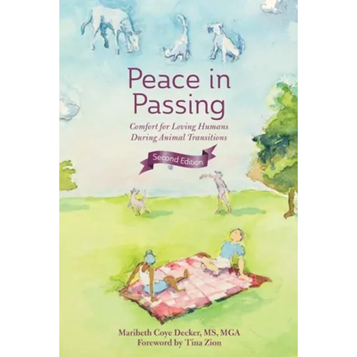 Peace in Passing: Comfort for Loving Humans During Animal Transitions - Paperback | Books | Wiccan Center
