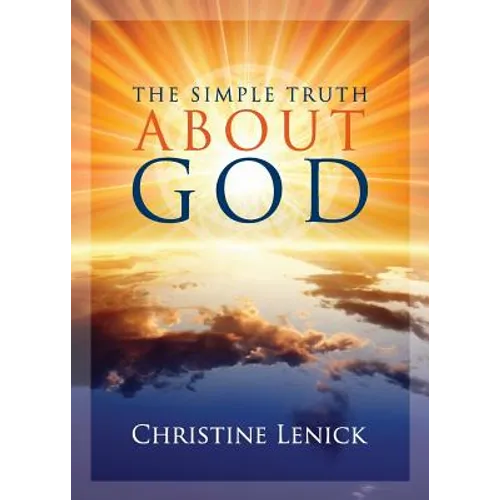 The Simple Truth About God - Paperback | Books | Wiccan Center