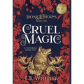 Cruel Magic: A Victorian Faerie Tale - Hardcover | Books | Wiccan Center