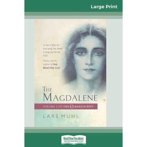 The Magdalene: Volume 2 of The O Manuscript (16pt Large Print Edition) - Paperback | Books | Wiccan Center