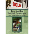 Feng Shui for the Real Estate Agent (and the Homeowner, Too!) - Paperback | Books | Wiccan Center