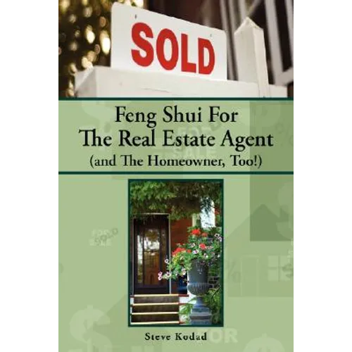 Feng Shui for the Real Estate Agent (and the Homeowner, Too!) - Paperback | Books | Wiccan Center