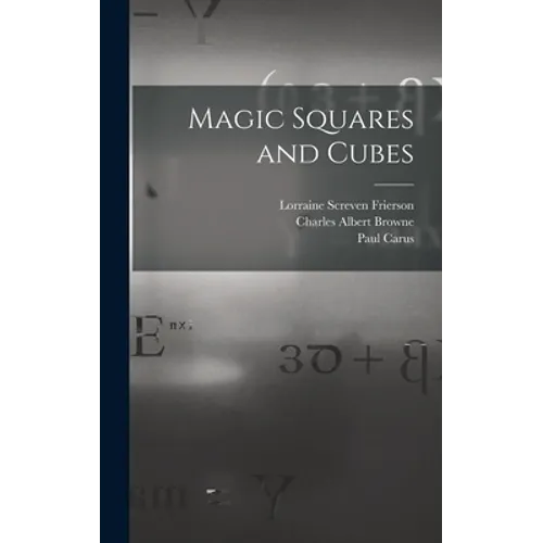 Magic Squares and Cubes - Hardcover | Books | Wiccan Center