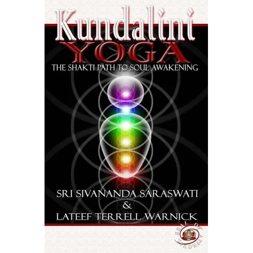 Kundalini Yoga: The Shakti Path to Soul Awakening - Paperback | Books | Wiccan Center