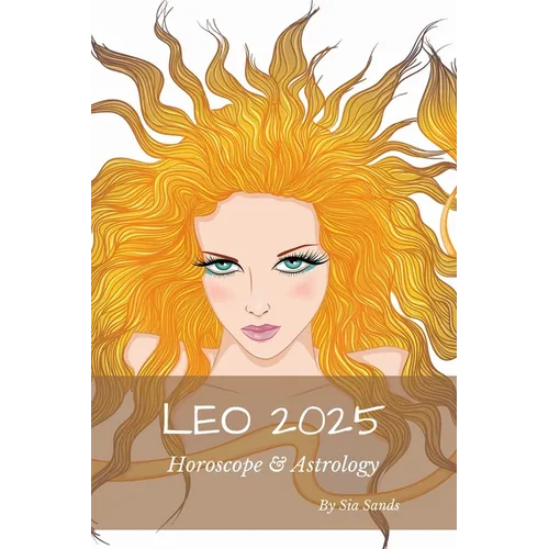 Leo 2025: Horoscope & Astrology - Paperback | Books | Wiccan Center