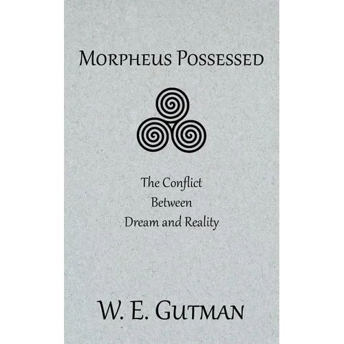 Morpheus Possessed: The Conflict Between Dream and Reality - Paperback | Books | Wiccan Center