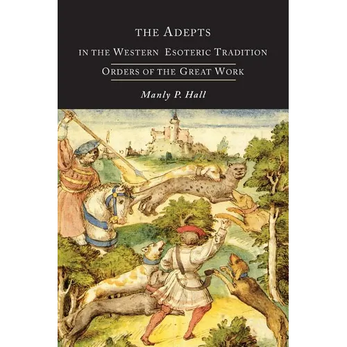 The Adepts in the Western Esoteric Tradition: Orders of the Quest - Paperback | Books | Wiccan Center