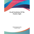 Occult Symbolism Of The Number Eight - Paperback | Books | Wiccan Center