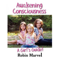 Awakening Consciousness: A Girl's Guide! - Paperback | Books | Wiccan Center