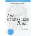 The Stressless Brain: Reducing stress and anxiety through the power of meditation and psychology - Hardcover | Books | Wiccan Center