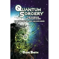 Quantum Sorcery: The Science of Chaos Magic 3rd Edition - Paperback | Books | Wiccan Center